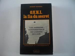 O.V.N.I. la fin du secret - Les dossiers confidentiels de l'Armée de l'Air