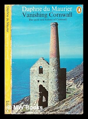 Bild des Verkufers fr Vanishing Cornwall: the spirit and history of Cornwall zum Verkauf von MW Books