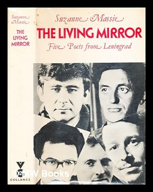 Seller image for The living mirror: five young poets from Leningrad for sale by MW Books