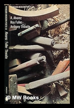 Seller image for Penguin modern poets: Vol. 18 A. Alvarez, Roy Fuller, Anthony Thwaite for sale by MW Books