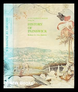 Immagine del venditore per A Cotteswold manor : being the history of Painswick venduto da MW Books