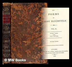 Seller image for The poems of Robert BloomfieldL vol. II: rural tales, and wild flowers for sale by MW Books