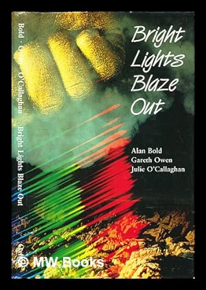 Seller image for Bright lights blaze out for sale by MW Books
