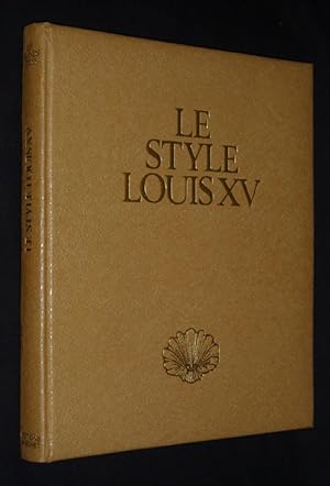 Seller image for Le Style Louis XV for sale by Abraxas-libris