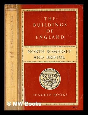 Imagen del vendedor de The buildings of England : North Somerset and Bristol a la venta por MW Books