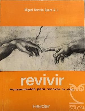 Revivir. Pensamientos para renovar tu vida