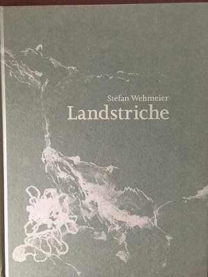 Landstriche Arbeiten auf Papier Stefan Wehmeier (inscribed by Whemeier)