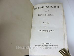 Die schwarze Tulpe; Das Brautkleid. Sämmtliche Werke von Alexandre Dumas. Deutsch von Dr. August ...