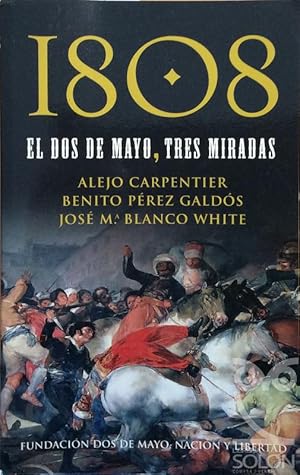 Seller image for 1808. El Dos de Mayo, tres miradas for sale by LIBRERA SOLN