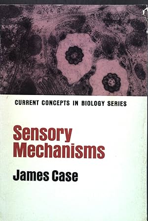 Seller image for Sensory mechanisms. Current concepts in biology for sale by books4less (Versandantiquariat Petra Gros GmbH & Co. KG)