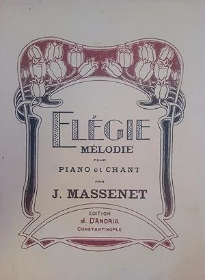 Immagine del venditore per [SHEET MUSIC] Elegie melodie pour piano et chant par. venduto da Khalkedon Rare Books, IOBA