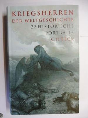 Imagen del vendedor de KRIEGSHERREN DER WELTGESCHICHTE. 22 HISTORISCHE PORTRAITS. a la venta por Antiquariat am Ungererbad-Wilfrid Robin