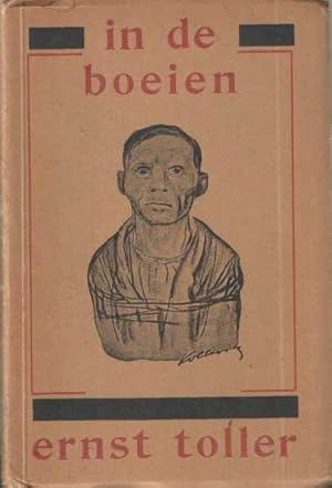 In de boeien. Werk van Ernst Toller