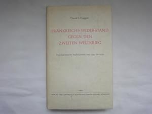 Seller image for Frankreichs Widerstand Gegen Den Zweiten Weltkrieg. Die Franzsische Auenpolitik Von 1934 Bis 1939. for sale by Malota