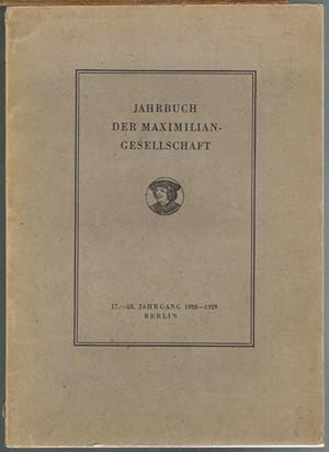 Jahrbuch der Maximilian-Gesellschaft. 17.-18. Jahrgang 1928-1929.
