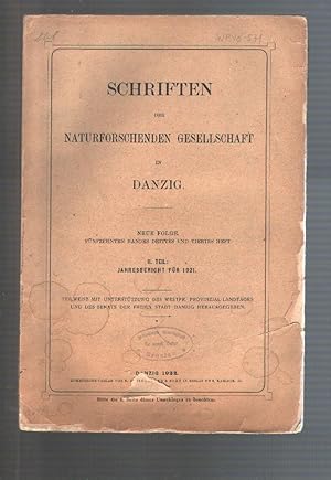 Schriften der naturforschenden Gesellschaft in Danzig Bd. 15 3. und 4. Heft Jahresbericht für 1921