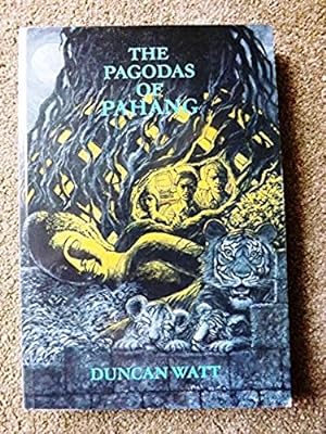 The Pagodas of Pahang: An Adventure of the Wallace Boys [Signed copy]