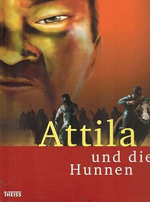 Attila und die Hunnen : [zur Ausstellung Attila und die Hunnen]. hrsg. vom Historischen Museum de...