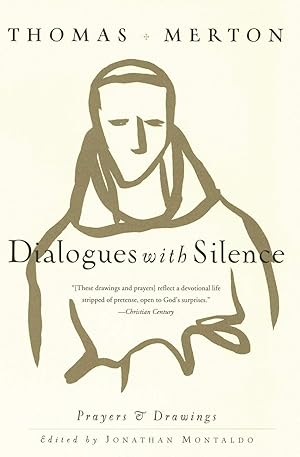 Seller image for Dialogues with Silence: Prayers & Drawings for sale by Brick Walk Books