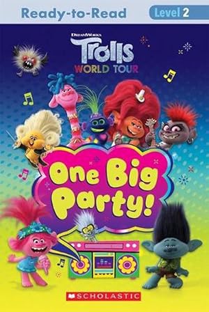 Imagen del vendedor de Trolls World Tour: One Big Party! (DreamWorks: Reader, Level 2) (Paperback) a la venta por Grand Eagle Retail