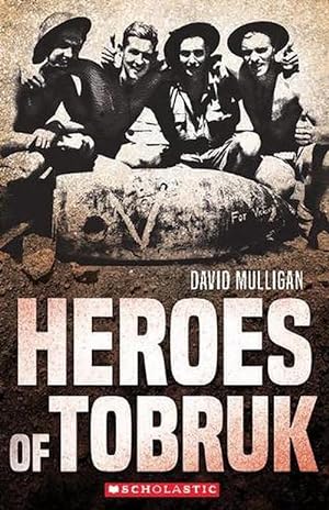 Imagen del vendedor de Heroes of Tobruk (My Australian Story) (Paperback) a la venta por Grand Eagle Retail