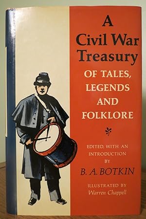A CIVIL WAR TREASURY OF TALES, LEGENDS AND FOLKLORE - ILLUSTRATED (DJ protected by clear, acid-fr...