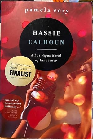 Seller image for Hassie Calhoun A Las Vegas Novel of Innocence for sale by Before Your Quiet Eyes