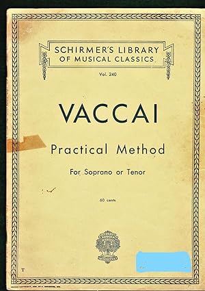 Image du vendeur pour Vaccai Practical Method for Soprano or Tenor Vol. 240 mis en vente par Riverhorse Books