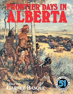 Seller image for Frontier Days in Alberta for sale by Godley Books