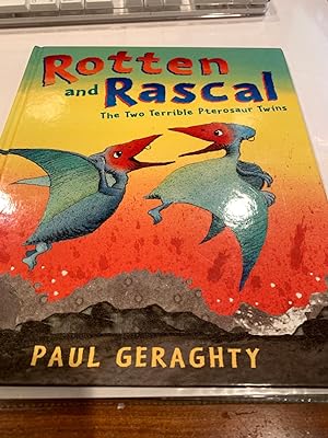 ROTTEN AND RASCAL the two terrible pterosaur twins