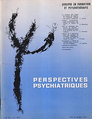 Imagen del vendedor de Perspectives Psychiatriques. - Tome II - N 41 - Groupes en Formation et Psychothrapie. a la venta por PRISCA