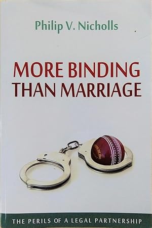 Seller image for More Binding Than Marriage: The Perils of a Legal Partnership for sale by The Book Place