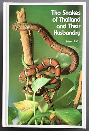 Snakes of Thailand and Their Husbandry