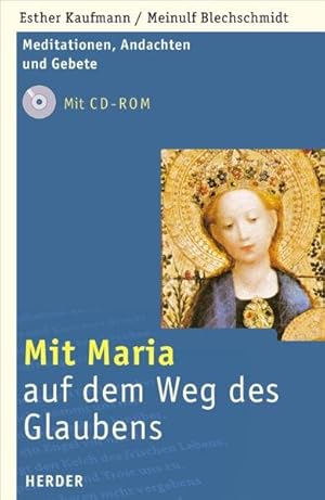 Seller image for Mit Maria auf dem Weg des Glaubens, m. CD-ROM for sale by Versandantiquariat Felix Mcke