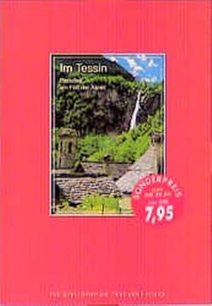 Seller image for Im Tessin. Paradies am Fu der Alpen. for sale by Versandantiquariat Felix Mcke