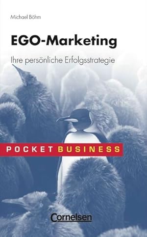 Bild des Verkufers fr Pocket Business: EGO-Marketing: Ihre persnliche Erfolgsstrategie zum Verkauf von Versandantiquariat Felix Mcke