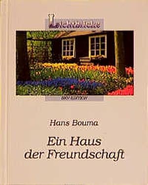 Seller image for Ein Haus der Freundschaft (Lichtblicke) for sale by Versandantiquariat Felix Mcke