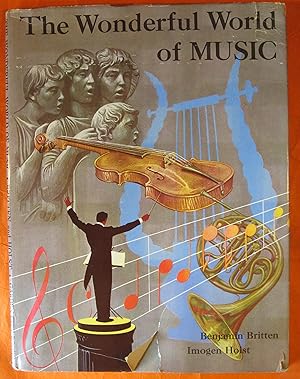 Image du vendeur pour The Wonderful World of Music mis en vente par Pistil Books Online, IOBA