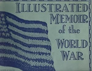 Illustrated Memoir of the World War