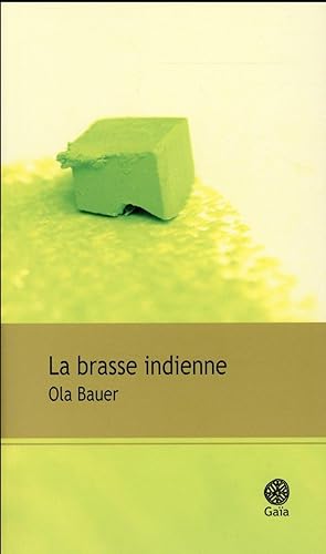 Bild des Verkufers fr la brasse indienne zum Verkauf von Chapitre.com : livres et presse ancienne