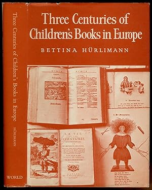 Bild des Verkufers fr Three Centuries of Children's Books in Europe zum Verkauf von Between the Covers-Rare Books, Inc. ABAA