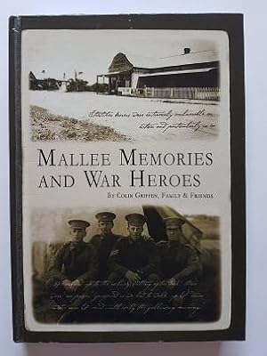 Mallee Memories and War Heroes