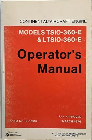 Continental Aircraft Engine Models TSIO-360-E & LTSIO-360-E Operator's Manual