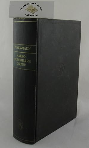 Image du vendeur pour Makromolekulare Chemie : Ein Lehr- und Handbuch fr Chemiker und Biologen. mis en vente par Chiemgauer Internet Antiquariat GbR