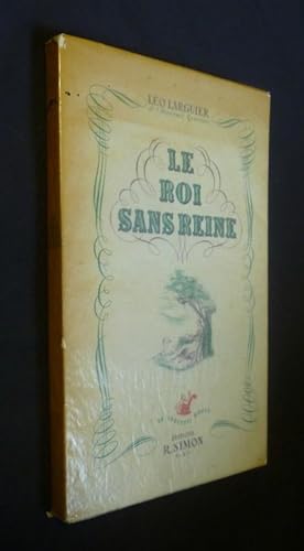 Bild des Verkufers fr Le roi sans reine zum Verkauf von Abraxas-libris