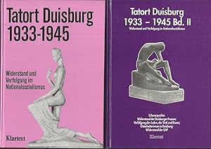 Tatort Duisburg 1933-1945 Band I und II. Wiederstand und Verfolgung im Nationalsozialismus. Schwe...