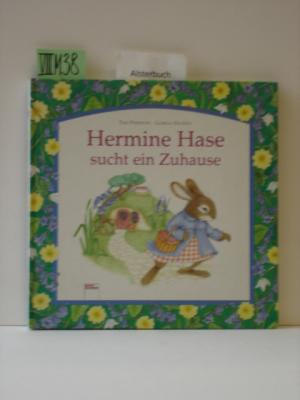 Seller image for Hermine Hase sucht ein Zuhause. for sale by Schuebula