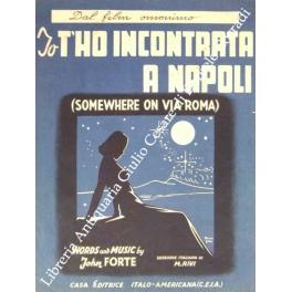 Bild des Verkufers fr Io t'ho incontrata a Napoli (somewhere on via Roma), dal film omonimo zum Verkauf von Libreria Antiquaria Giulio Cesare di Daniele Corradi