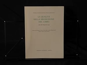 La qualita nella produzione del libro. Atti del Simposio 1993 / Quality in Book Production. Proce...