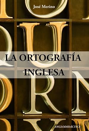 LA ORTOGRAFÍA INGLESA